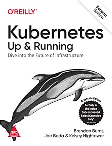 Cover of Kubernetes: Up and Running: Dive into the Future of Infrastructure