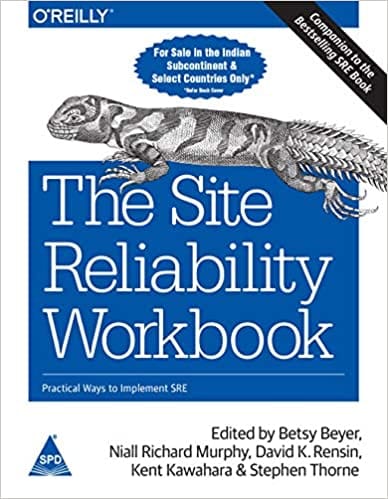 Cover of The Site Reliability Workbook: Practical Ways to Implement SRE